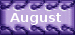 August